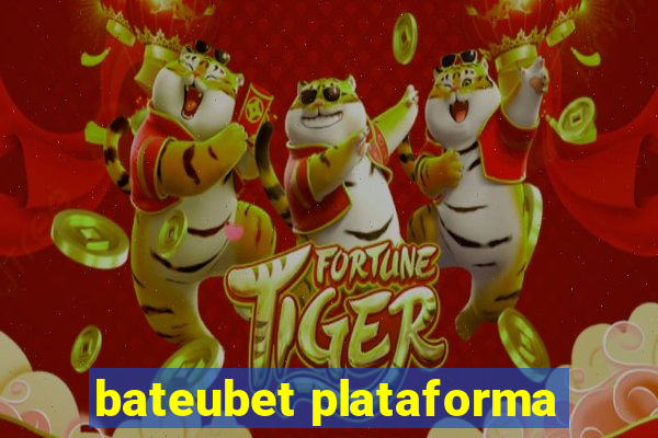 bateubet plataforma